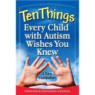 Ten Things Every Child With Autism Wishes You Knew