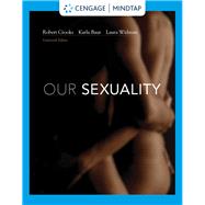 Bundle: Our Sexuality, Loose-leaf Version, 14th + MindTap for Crooks/Baur/Widman's Our Sexuality, 1 term Printed Access Card