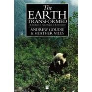 The Earth Transformed An Introduction to Human Impacts on the Environment