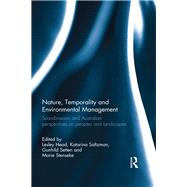 Nature, Temporality and Environmental Management: Scandinavian and Australian Perspectives on Peoples and Landscapes