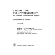Arzneimittel- und Apothekenrecht der Deutschen Demokratischen Republik. Lieferung 9