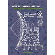 Deep Millimeter Surveys: Implications for Galaxy Foundation and Evolution University of Massachusetts