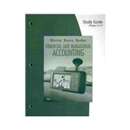 Study Guide, Chapters 16-27 for Warren/Reeve/Duchac's Financial and Managerial Accounting, 10th