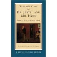 Strange Case of Dr. Jekyll and Mr. Hyde (Norton Critical Editions)
