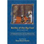 Bertha of the Big Foot / Berte As Grans Pies