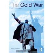 The Cold War: The Great Powers and their Allies