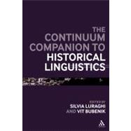 The Continuum Companion to Historical Linguistics