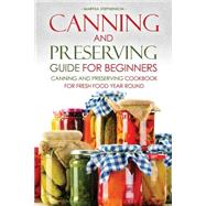 Canning and Preserving Guide for Beginners