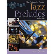The Christopher Norton Jazz Preludes Collection 14 Original PiecesPiano