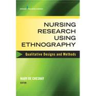 Nursing Research Using Ethnography