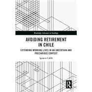 Avoiding Retirement in Chile