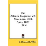 Atlantic Magazine V2 : November, 1824-April, 1825 (1825)
