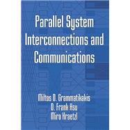 Parallel System Interconnections and Communications