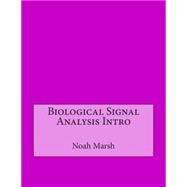 Biological Signal Analysis Intro