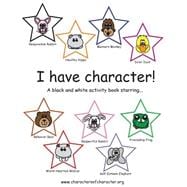 I Have Character!