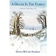 A Death in the Family:  Stories Obits Tell