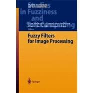 Fuzzy Filters for Image Processing