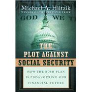 The Plot Against Social Security
