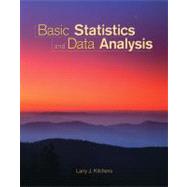 Basic Statistics and Data Analysis (with CD-ROM and InfoTrac)