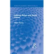 Interest Rates and Asset Prices