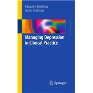 Managing Depression in Clinical Practice