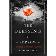 The Blessing of Sorrow