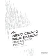 An Introduction to Public Relations From Theory to Practice
