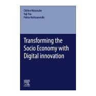 Transforming the Socio Economy with Digital innovation