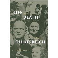 Life and Death in the Third Reich