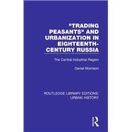 Trading Peasants and Urbanization in Eighteenth-century Russia