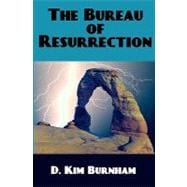 The Bureau of Resurrection