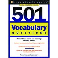 501 Vocabulary Questions : Master These Words and Meanings to Score Higher!