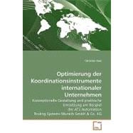 Optimierung Der Koordinationsinstrumente Internationaler Unternehmen