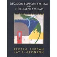 Decision Support Systems and Intelligent Systems