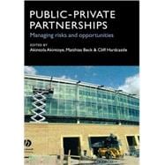 Public-Private Partnerships Managing Risks and Opportunities