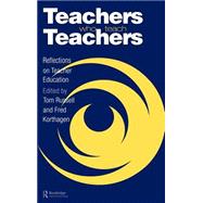 Teachers Who Teach Teachers: Reflections On Teacher Education book cover, ISBN 9780750704656