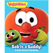 Bob Is a Buddy!