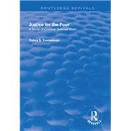 Justice for the Poor: A Study of Criminal Defence Work: A Study of Criminal Defence Work