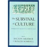 Survival Of Culture: Permanent Values In A Virtual Age