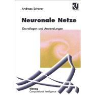 Neuronale Netze: Grundlagen Und Anwendungen