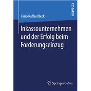 Inkassounternehmen Und Der Erfolg Beim Forderungseinzug