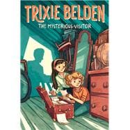 The Mysterious Visitor: Trixie Belden book cover, ISBN 9780593904657