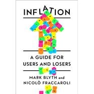 Inflation A Guide for Users and Losers book cover, ISBN 9781324134657