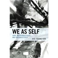We as Self Ouri, Intersubjectivity, and Presubjectivity