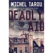 Deadly Aid
