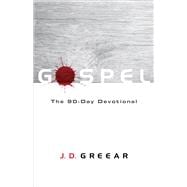Gospel The 90-Day Devotional