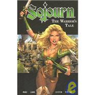 Sojourn: The Warrior's Tale