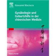 Gynäkologie und Geburtshilfe in der chinesischen Medizin