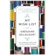 My Wish List A Novel