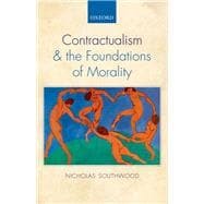 Contractualism and the Foundations of Morality
